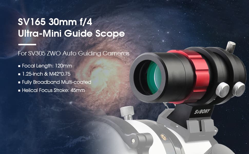 SV165 30mm Guide Scope for Astrophotography SV165 30mm Guide Scope for Astrophotography